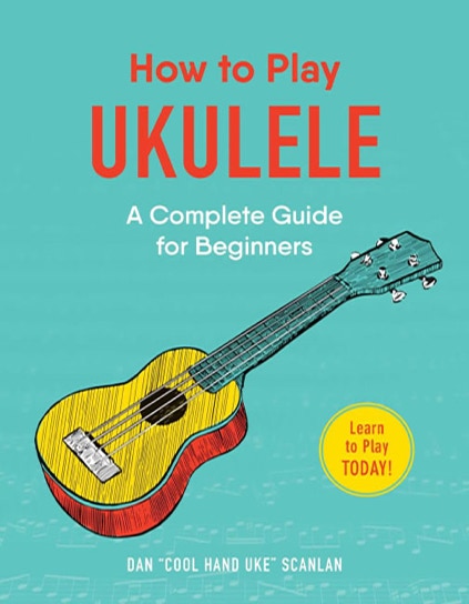 Ukulele method book published by Simon & Schuster, written by Dan Scanlan